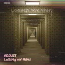 LoSiNg mY MiNd by Adjuzt - Rawstyle cover art