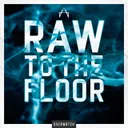 Raw To The Floor by Adjuzt - Rawstyle cover art