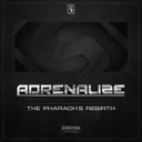 The Pharaoh's Rebirth - Original Mix by Adrenalize - Hardstyle cover art