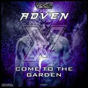 Come To The Garden by Adven - Hardstyle cover art