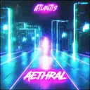 Atlantis by Aethral - Happy Hardcore cover art