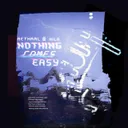 Nothing Comes Easy by Aethral, Nila - Happy Hardcore cover art