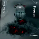Frozen - Hypertechno Remix by AEXTRAX - Hard Techno cover art