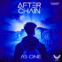 As One - Radio Edit by AfterChain - Hardstyle cover art