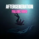 Falling Hard by Aftergeneration - Hardstyle cover art