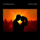 Never Change by Aftergeneration - Hardstyle cover art