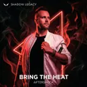 Bring the Heat by Aftershock, Shadow Legacy - Rawstyle cover art