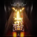Take Me Up by Aftershock - Rawstyle cover art
