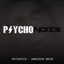 Psycho Noize by Agressive Noize, Psychotico - Uptempo cover art
