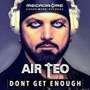 Dont Get Enough - Radio Edit by Air Teo - Hardstyle cover art