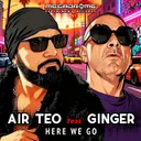 Here We Go - Hard Mix by Air Teo, Ginger Kommander - Hardstyle cover art