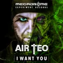 I Want You - Radio Edit by Air Teo - Hardstyle cover art