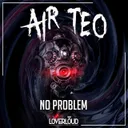 No Problem by Air Teo - Hardstyle cover art