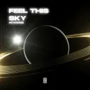 Feel This Sky by Akanoize - Hardstyle cover art