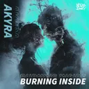 Burning Inside by Akyra - Hardstyle cover art