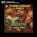 Breathe - Rob IYF Radio Remix by Al Storm, Rob IYF, Euphony - Happy Hardcore cover art