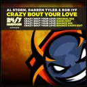 Crazy 'Bout Your Love - Radio Edit by Al Storm, Rob IYF, Darren Tyler - Happy Hardcore cover art