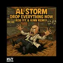 Drop Everything Now - Rob IYF & KINN Radio Mix by Al Storm, Rob IYF, 247 Hardcore, KINN - Happy Hardcore cover art