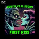 First Kiss by Al Storm, Rob IYF, 247 Hardcore - Happy Hardcore cover art