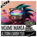 Miami Mania - Radio Mix by Al Storm, Darren Tyler - Happy Hardcore cover art