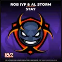 Stay by Al Storm, Rob IYF, Ryan - Happy Hardcore cover art