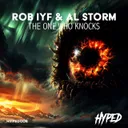 The One Who Knocks by Al Storm, Rob IYF - Happy Hardcore cover art