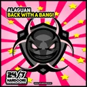 Back With A Bang! - Radio Mix by Alaguan - Happy Hardcore cover art