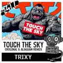 Touch The Sky - Alaguan Remix by Alaguan, Trixy - Happy Hardcore cover art