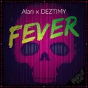 Fever by Alari, DEZTIMY - Hardstyle cover art