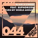 Turn My World Around - Extended Mix by Alari, Euphorizon, Embee - Hardstyle cover art