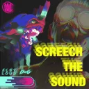 Screech The Sound by Alby Loud, DnG - Doomcore cover art