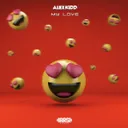 My Love by Alex Kidd - Hardstyle cover art