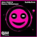 SubQulture by Alex Kidd, Danny Williamson - Hardstyle cover art