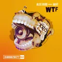 WTF by Alex Kidd, AK47 - Hardstyle cover art