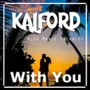 With You by Alex Marie Brinkley, Kalford - Happy Hardcore cover art
