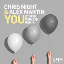 You - Stupid Whizkid Radio Edit by Alex Martin, Stupid Whizkid, Chris Night - Hardstyle cover art
