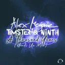 A Thousand Years - Hands Up Extended Mix by Alex Megane, Timster, Ninth - Hardstyle cover art