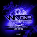 Love For You - Extended Mix by Alex Prospect, Konekshon - Happy Hardcore cover art
