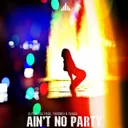 Ain't No Party by Almagest!, Rudeboi & Ragga - Hardstyle cover art