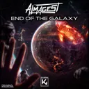 End of the Galaxy by Almagest! - Hardstyle cover art