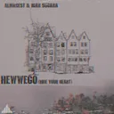 Hewwego (Hide Your Heart) by Almagest!, Igar Sugara - Hardstyle cover art