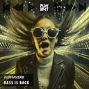 Bass Is Back by Alphaverb - Hardstyle cover art