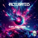 Can You Feel It by Alterated - Uptempo cover art