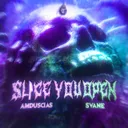 Slice You Open by Amduscias, SVANE - Hardstyle cover art