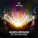 Spit On Your Grave by Amduscias - Hardstyle cover art