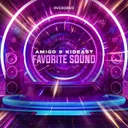 FAVORITE SOUND by Amigo, KidEast - Hardcore cover art