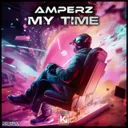 My Time by Amperz - Hardstyle cover art