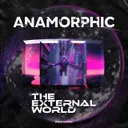 The External World - Extended Mix by Anamorphic - Hardstyle cover art