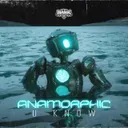U Know by Anamorphic - Hardstyle cover art
