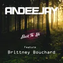 Back To Life by AnDeeJay, Brittney Bouchard - Hardstyle cover art